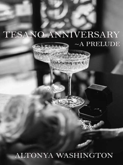 Title details for Tesano Anniversary by AlTonya Washington - Available